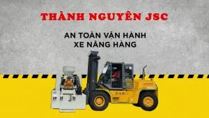 Xe nâng hàng bốc dỡ máy móc tại Cho thuê xe nâng tại các khu công nghiệp Hải Phòng (vận hành chuyên nghiệp bởi đội ngũ giàu kinh nghiệm) - Thành Nguyên