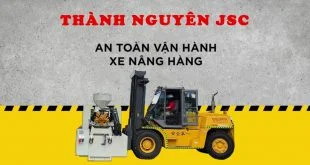 Hướng dẫn lái xe nâng an toàn - Dịch vụ Thành Nguyên Hải Phòng